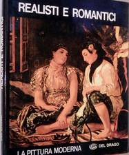 LA PITTURA MODERNA REALISTI E