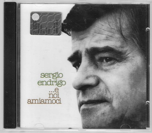 Sergio endrigo e noi - sergio,