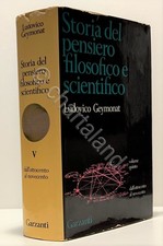 L. Geymonat - Storia del Pensiero Filosofico e Scientifico - ed. 1975 Volume V