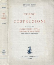 Corso di costruzioni. Volume III. Costruzioni civili, stradali e idrauliche. . V