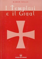Ralls, Karen..I TEMPLARI E IL