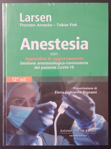 Larsen anestesia edizione 12 - anestesia,,