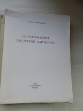 FRANCO STRAZZULLO-LA CORPORAZIONE DEI PITTORI NAPOLETANI-NAPOLI 1962