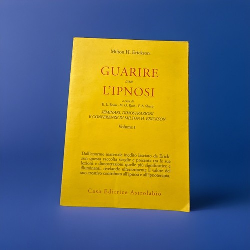 Guarire con ipnosi - -, milton