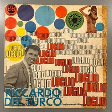 Riccardo Del Turco – Luglio / Il Temporale 45 GIRI Italy 1968 CGD G/G