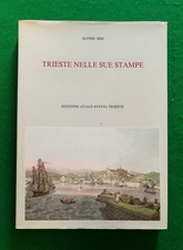 TRIESTE NELLE SUE STAMPE
