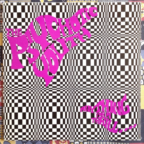 Psychotic youth anything - anything, for