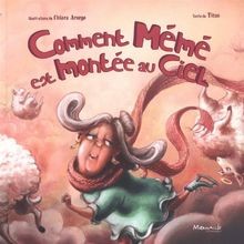 Comment mémé est montée - est, au