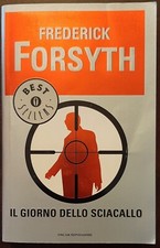 Romanzo IL GIORNO DELLO SCIACALLO Frederick FORSYTH Mondadori 2003 Best Sellers 