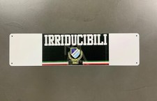 Targa In metallo Irriducibili