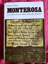 MONTEROSA storia della divisione alpina..-Carlo Cornia-ed.Del Bianco 1971