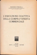 L'esecuzione coattiva della compra-vendita commerciale