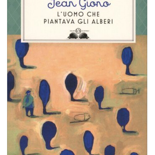Libro uomo che - piantava, gli