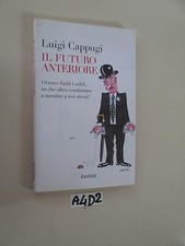 Cappugi IL FUTURO INTERIORE (A 4 D 2)