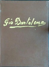 GIOVANNI BARTOLENA PELAGATTI JOLANDA CENTRO EDITORIALE ARTE E TURISMO 1970 