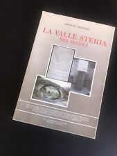 LA VALLE STERIA NEI SECOLI - storia di San Bartolomeo, Cervo, Villa Faraldi 1988