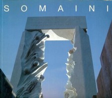 SOMAINI Francesco, Le grandi opere. Realizzazioni Progetti Utopie. Electa 1997