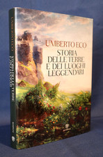 Umberto Eco, Storia delle terre e dei luoghi leggendari. Bompiani '13 illustrato