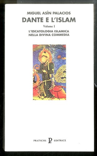 Dante islam l escatologia - dante, l`islam
