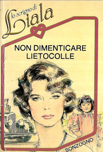 Liala non dimenticare - liala:,