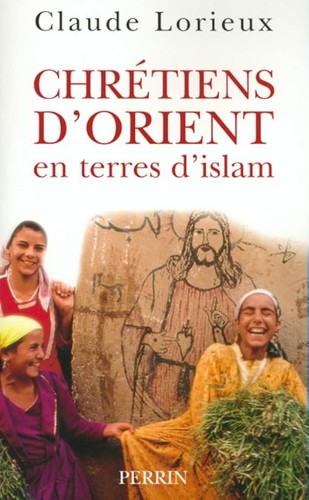 Chrétiens orient terre - chrétiens, en