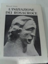 SCHURE' E. INIZIAZIONE DEI ROSACROCE.TILOPA