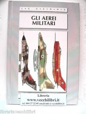GLI AEREI MILITARI Aeronautica