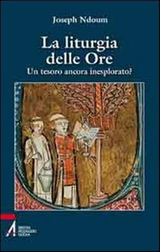 Liturgia delle ore un - la, ore.