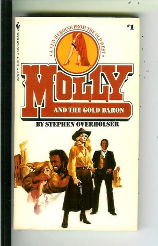 Molly and the gold baron - molly,