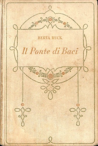 Ponte baci berta ruck - baci,,