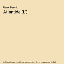 Atlantide [L'], Pierre Benoit