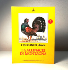 I GALLINACEI DI MONTAGNA I