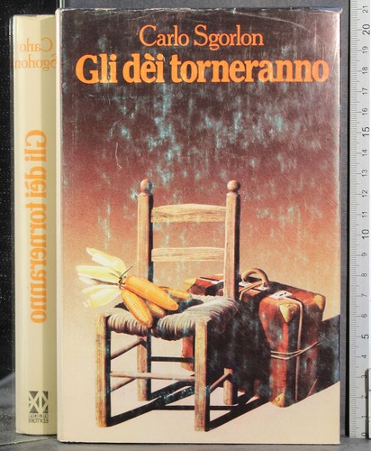 Gli dei torneranno - dei, carlo