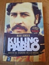 KILLING PABLO di MARK BOWDEN