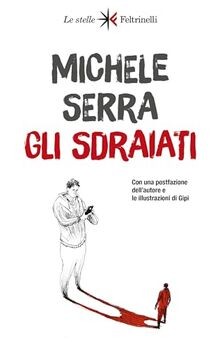 Gli sdraiati von serra - gli,