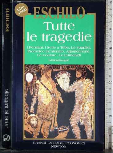 Tutte tragedie eschilo - tragedie.,