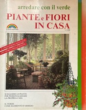 Arredare con il verde. Piante