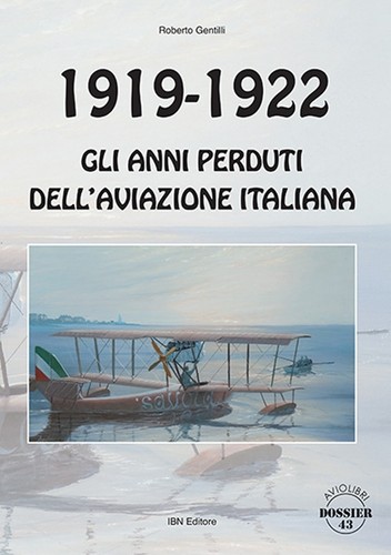 1919 1922 gli anni perduti - 1919-1922.,