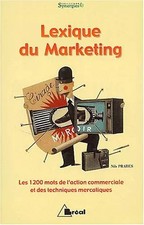 Lexique du marketing. : Les