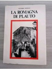 LA ROMAGNA DI PLAUTO , DI