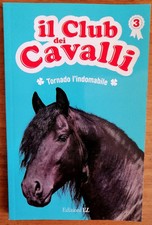 Club dei cavalli tornado - il,