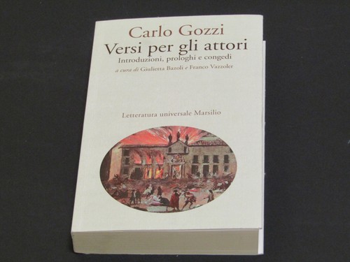 Carlo gozzi versi per gli - gozzi.,