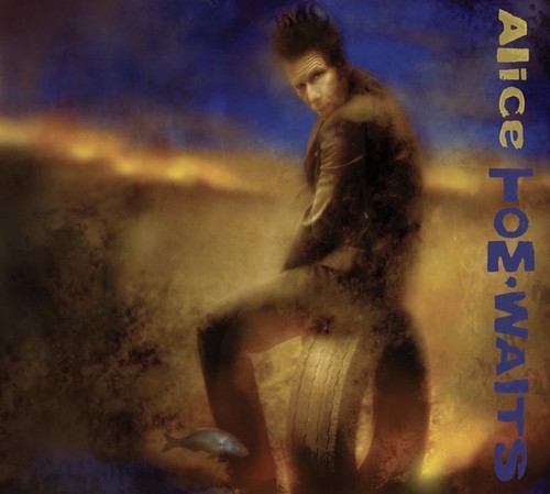 Tom waits alice - ‎–, (cd