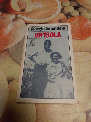 Isola giorgio amendola - un'isola,