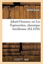 			Jakare-Ouassou, ou Les