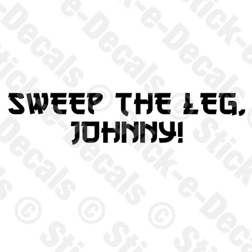Sweep the leg johnny - the,