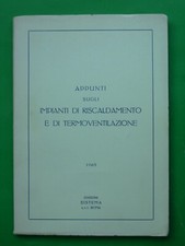 Impianti di Riscaldamento e Termoventilazione Dispensa Universitaria 1963