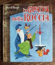 Walt Disney - La Spada nella Roccia - Le Pietre Preziose Mondadori 1965 - 1a Ed.