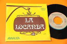 LA LOCANDA DELLE FATE 7" ANNALISA ORIG ITALY PROG EX !!!!!!!!!!!!  TOOOPPP RARE 