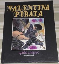 VALENTINA PIRATA  Guido Crepax Milano Libri Edizioni 1980 1° edizione a colori!